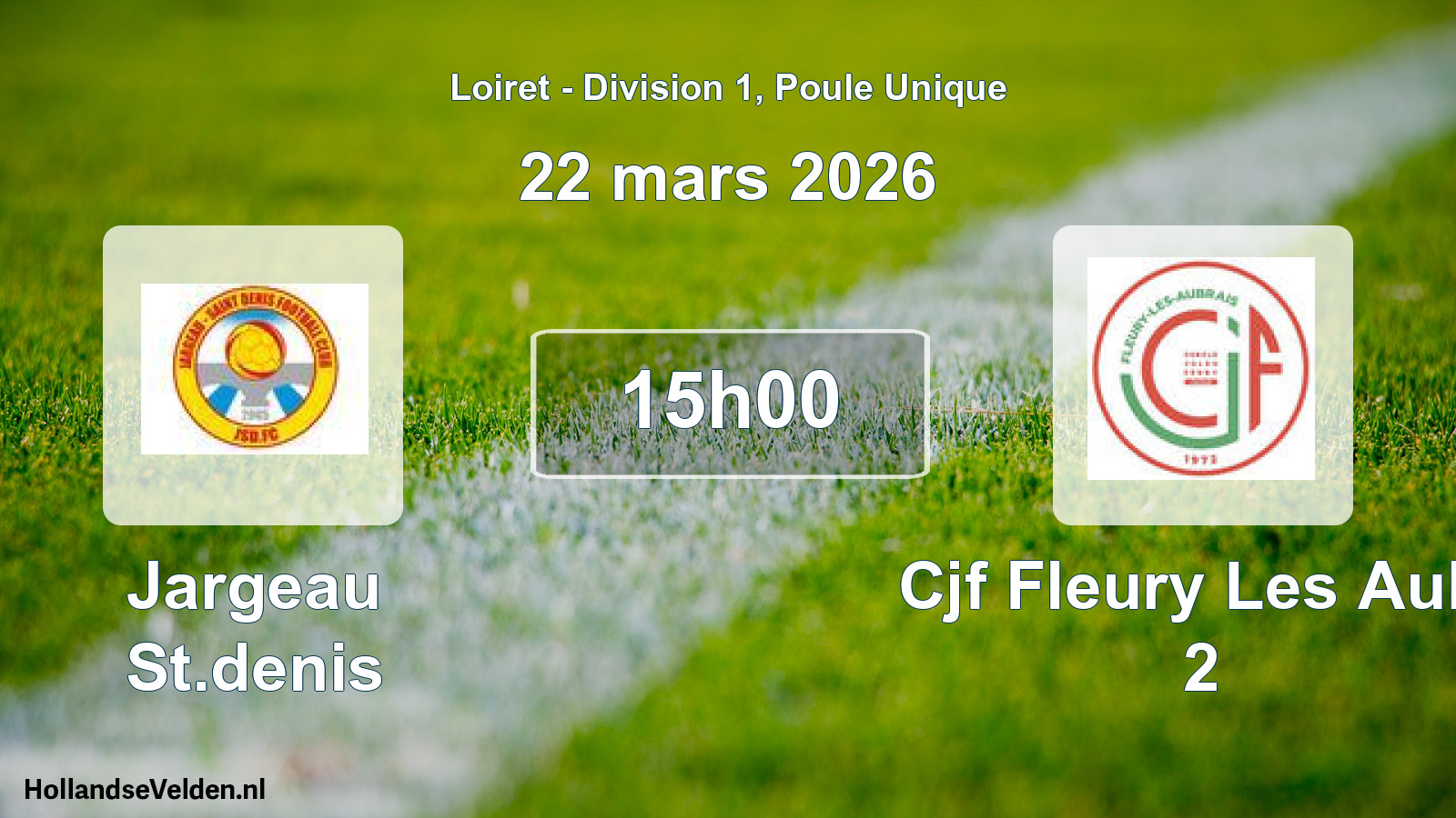 Geplande wedstrijd: Jargeau St.denis - Cjf Fleury Les Aub. 2 (22 mars 2026)