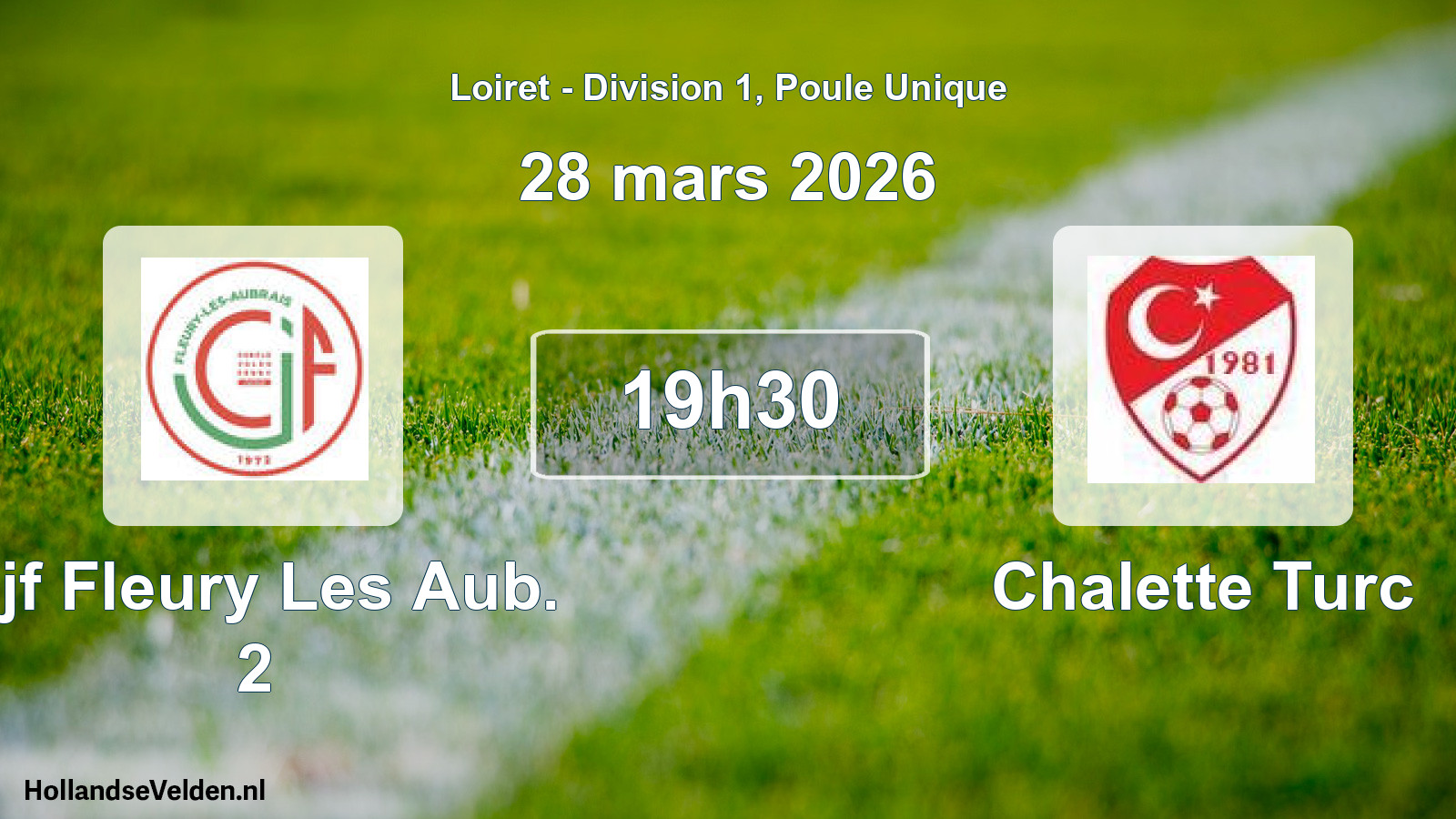 Geplande wedstrijd: Cjf Fleury Les Aub. 2 - Chalette Turc (28 mars 2026)