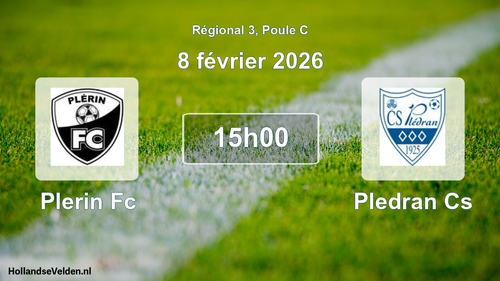 Geplande wedstrijd: Plerin Fc - Pledran Cs (8 février 2026)