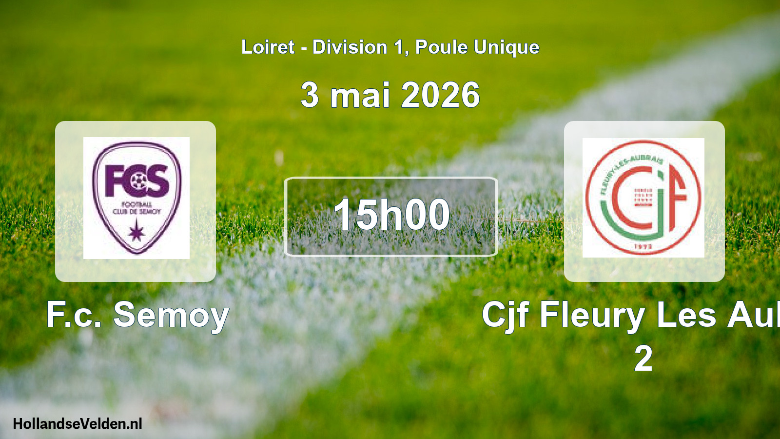 Geplande wedstrijd: F.c. Semoy - Cjf Fleury Les Aub. 2 (3 mai 2026)