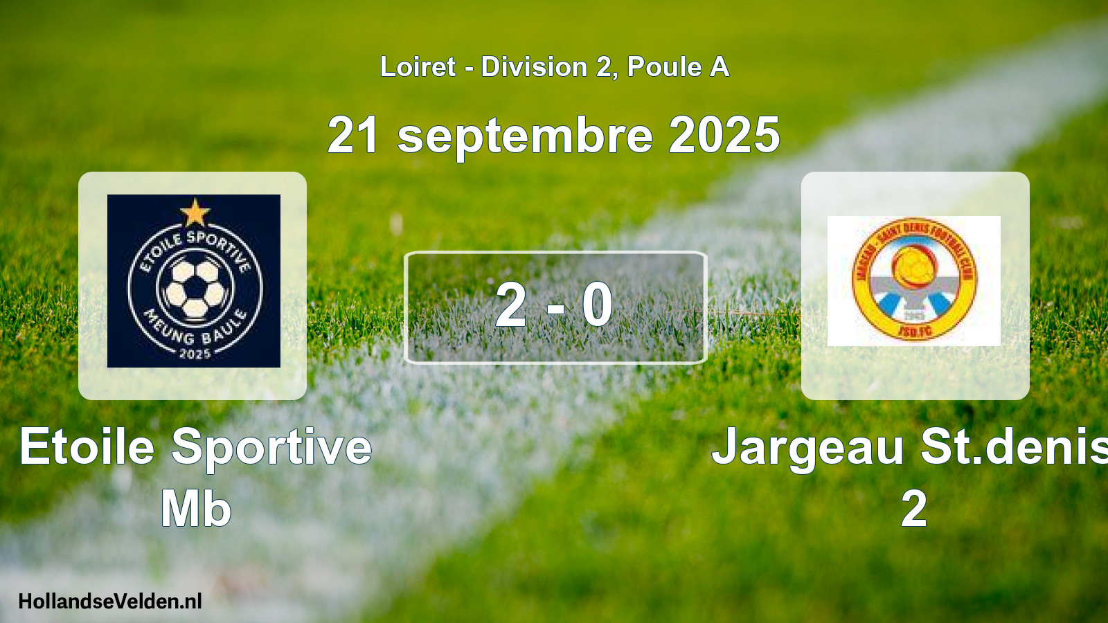 Gespeelde wedstrijd: Etoile Sportive Mb - Jargeau St.denis 2 2 - 0 (21 septembre 2025)