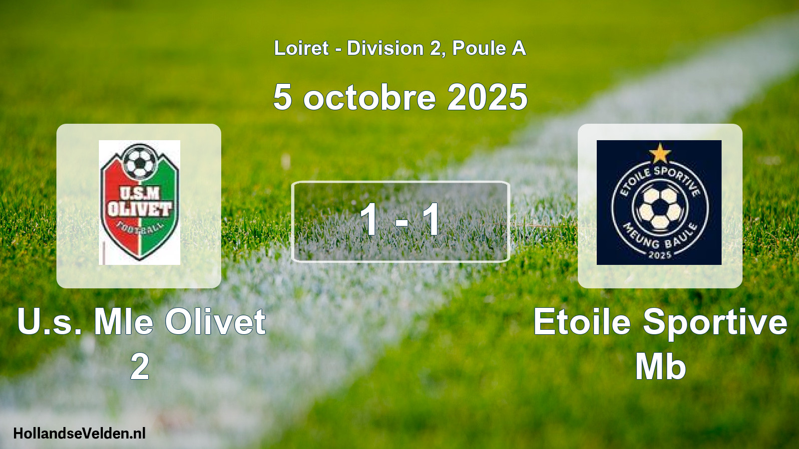 Total number of matches played: U.s. Mle Olivet 2 - Etoile Sportive Mb 1 - 1 (5 October 2025)
