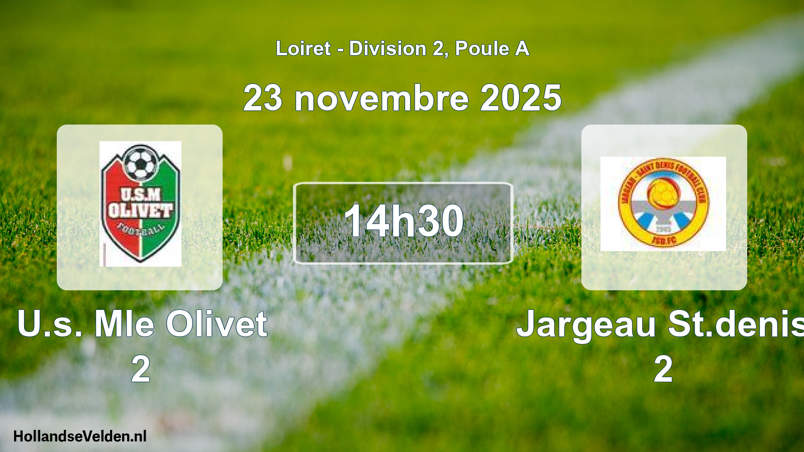Geplande wedstrijd: U.s. Mle Olivet 2 - Jargeau St.denis 2 (23 november 2025)