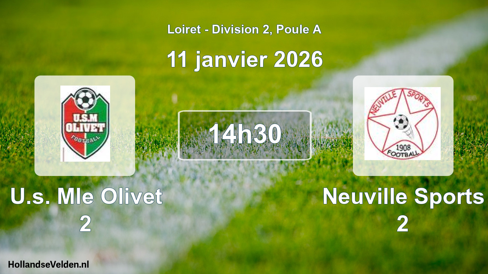 Geplande wedstrijd: U.s. Mle Olivet 2 - Neuville Sports 2 (11 janvier 2026)