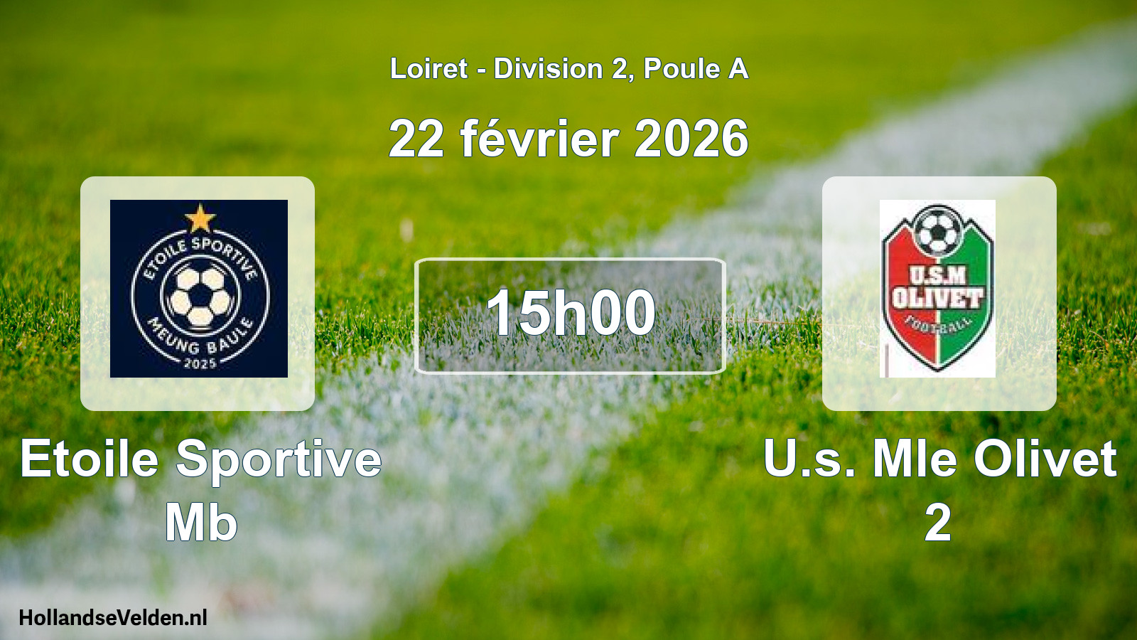 Geplande wedstrijd: Etoile Sportive Mb - U.s. Mle Olivet 2 (22 février 2026)