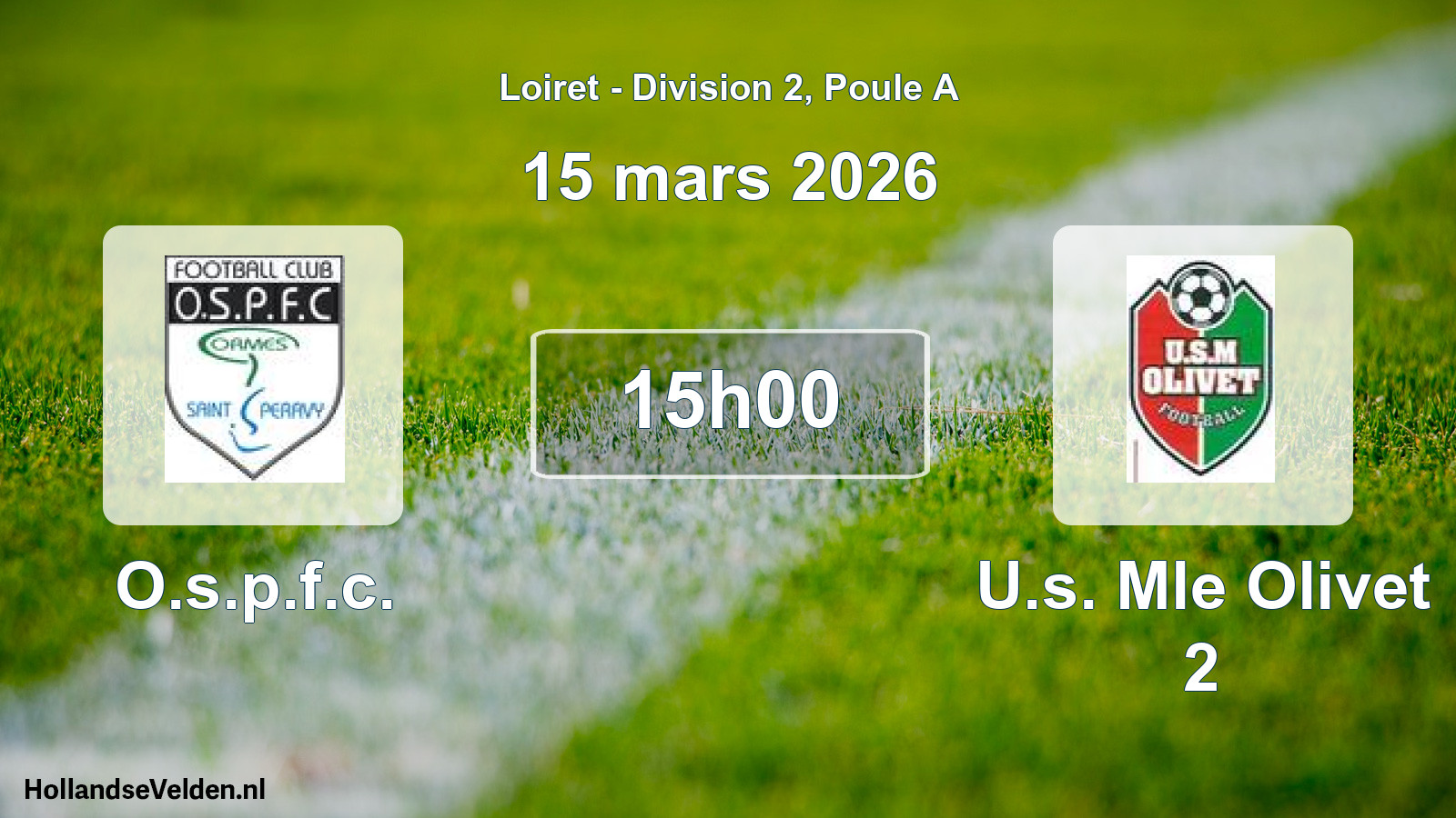 Geplande wedstrijd: O.s.p.f.c. - U.s. Mle Olivet 2 (15 maart 2026)