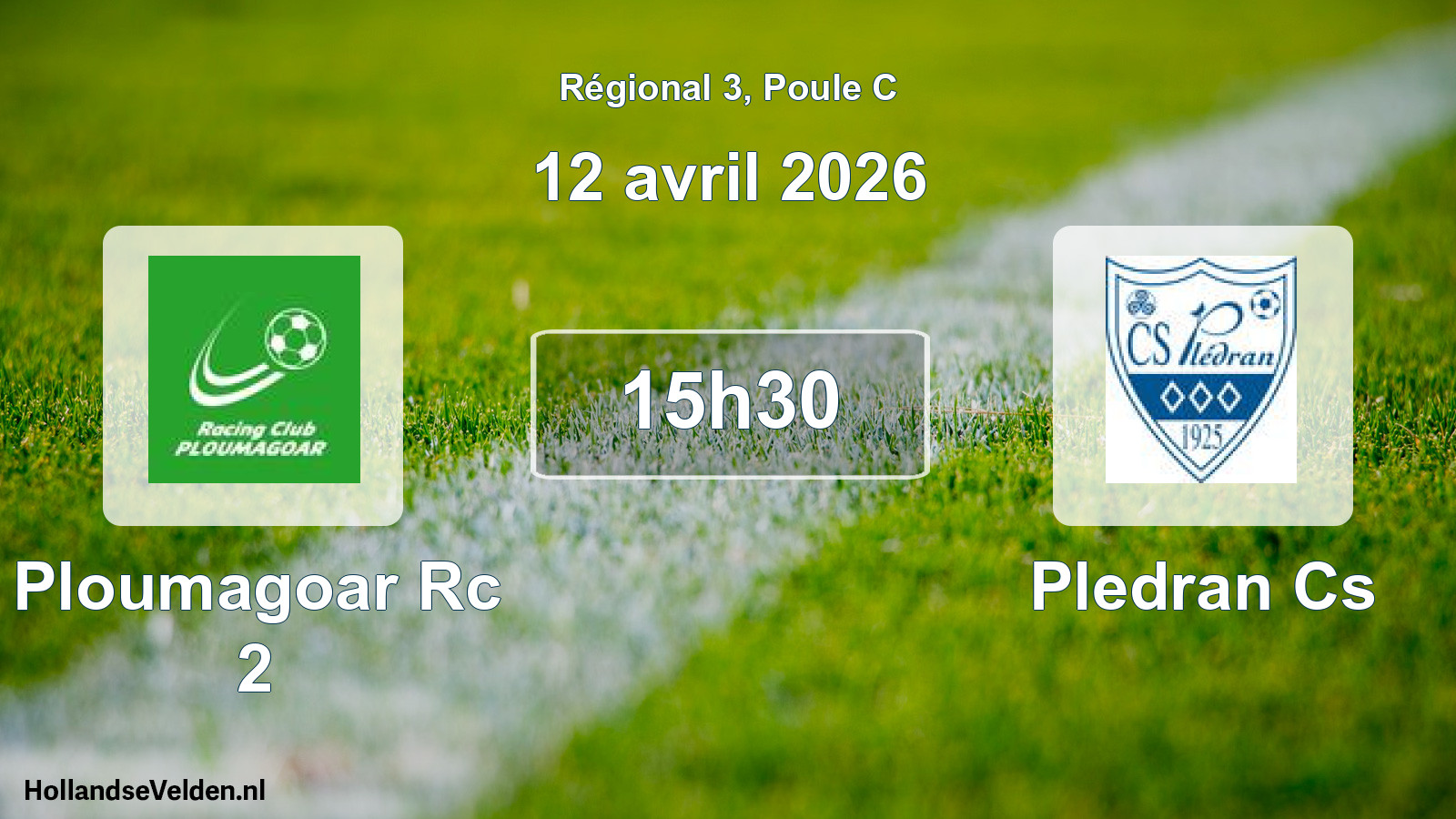 Geplande wedstrijd: Ploumagoar Rc 2 - Pledran Cs (12 avril 2026)