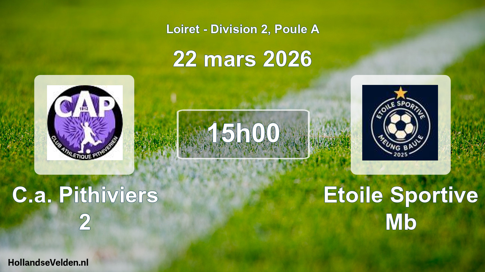Geplande wedstrijd: C.a. Pithiviers 2 - Etoile Sportive Mb (22 mars 2026)