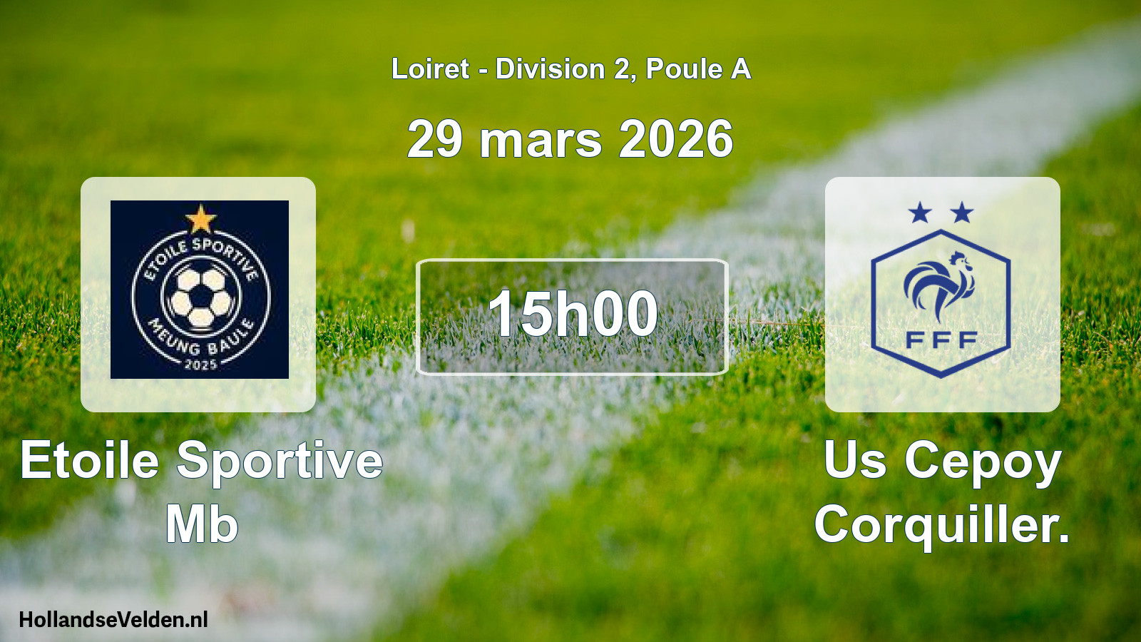 Geplande wedstrijd: Etoile Sportive Mb - Us Cepoy Corquiller. (29 mars 2026)