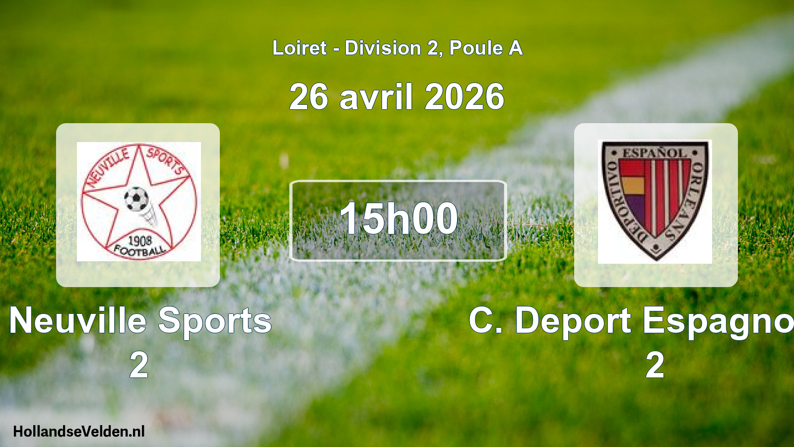 Scheduled Match: Neuville Sports 2 - C. Deport Espagnol O 2 (26 April 2026)