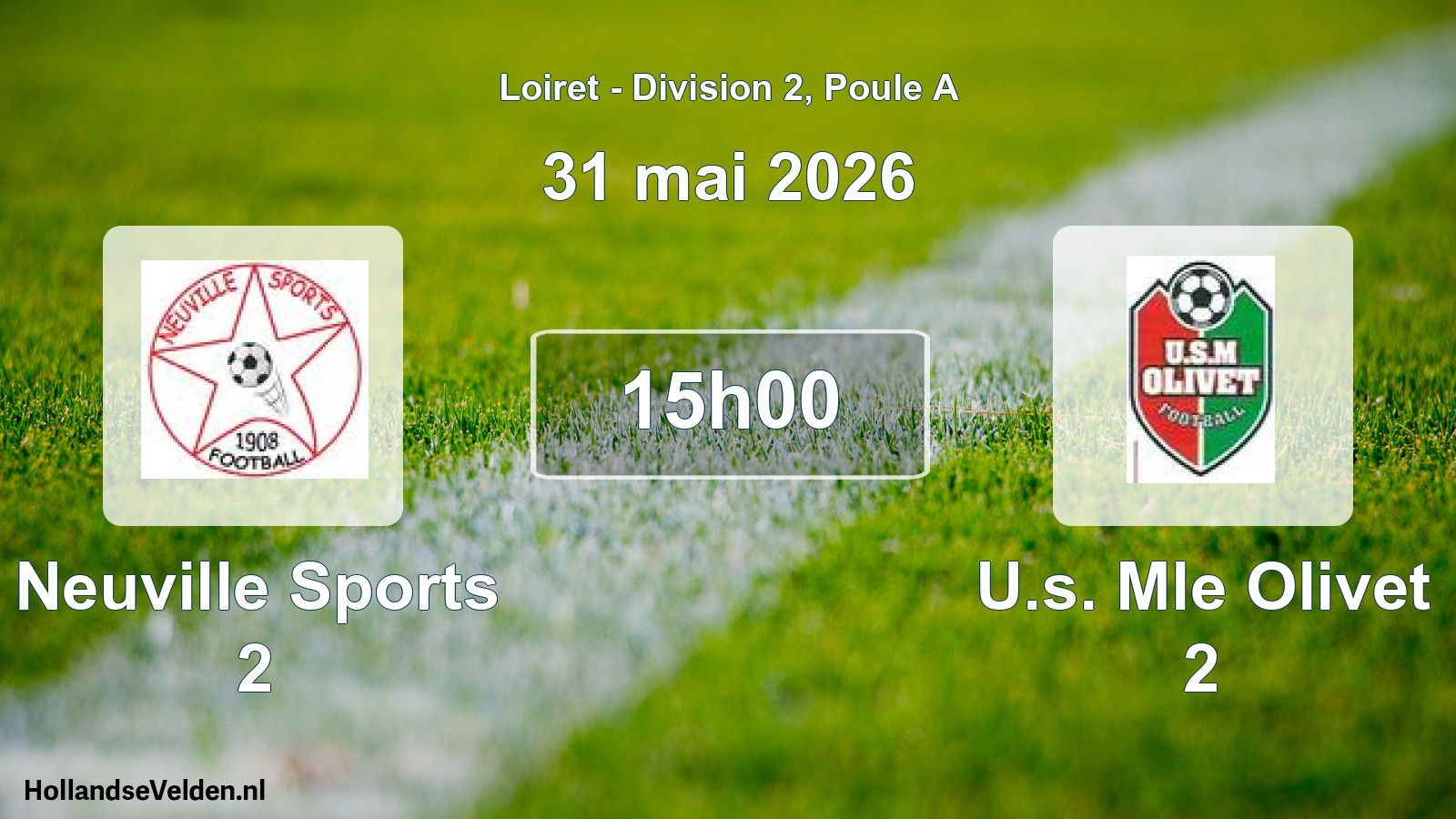 Geplande wedstrijd: Neuville Sports 2 - U.s. Mle Olivet 2 (31 mai 2026)