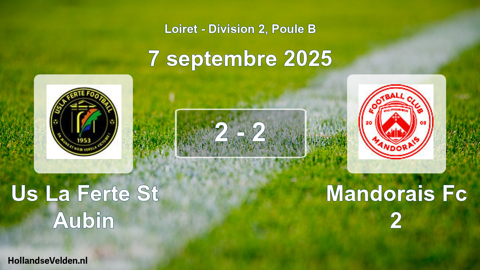 Gespeelde wedstrijd: Us La Ferte St Aubin - Mandorais Fc 2 2 - 2 (7 septembre 2025)