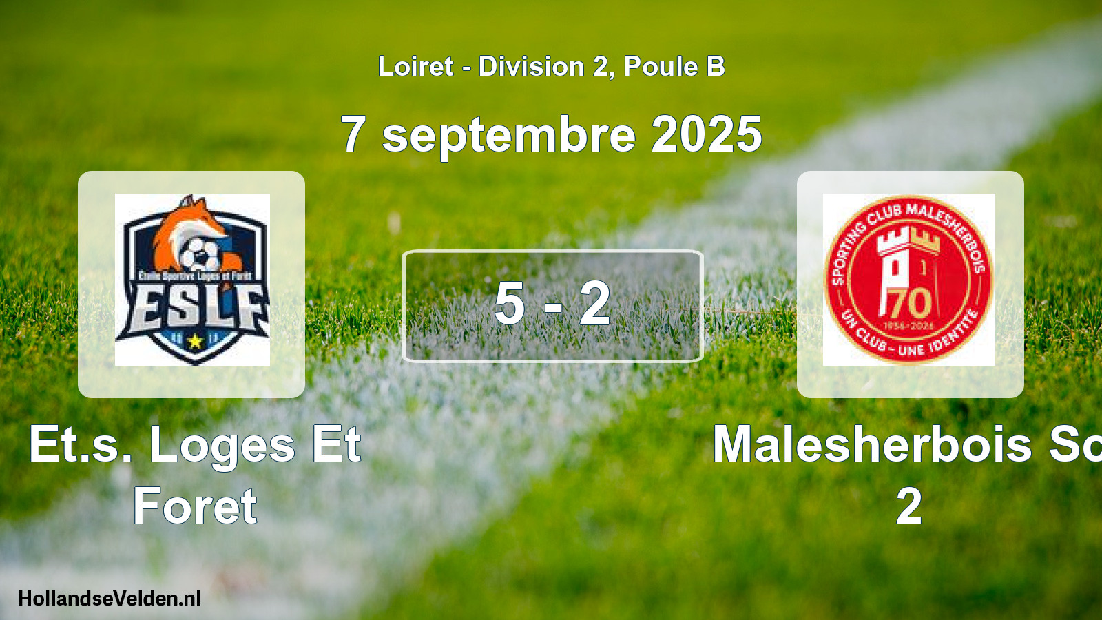 Total number of matches played: Et.s. Loges Et Foret - Malesherbois Sc 2 5 - 2 (7 September 2025)