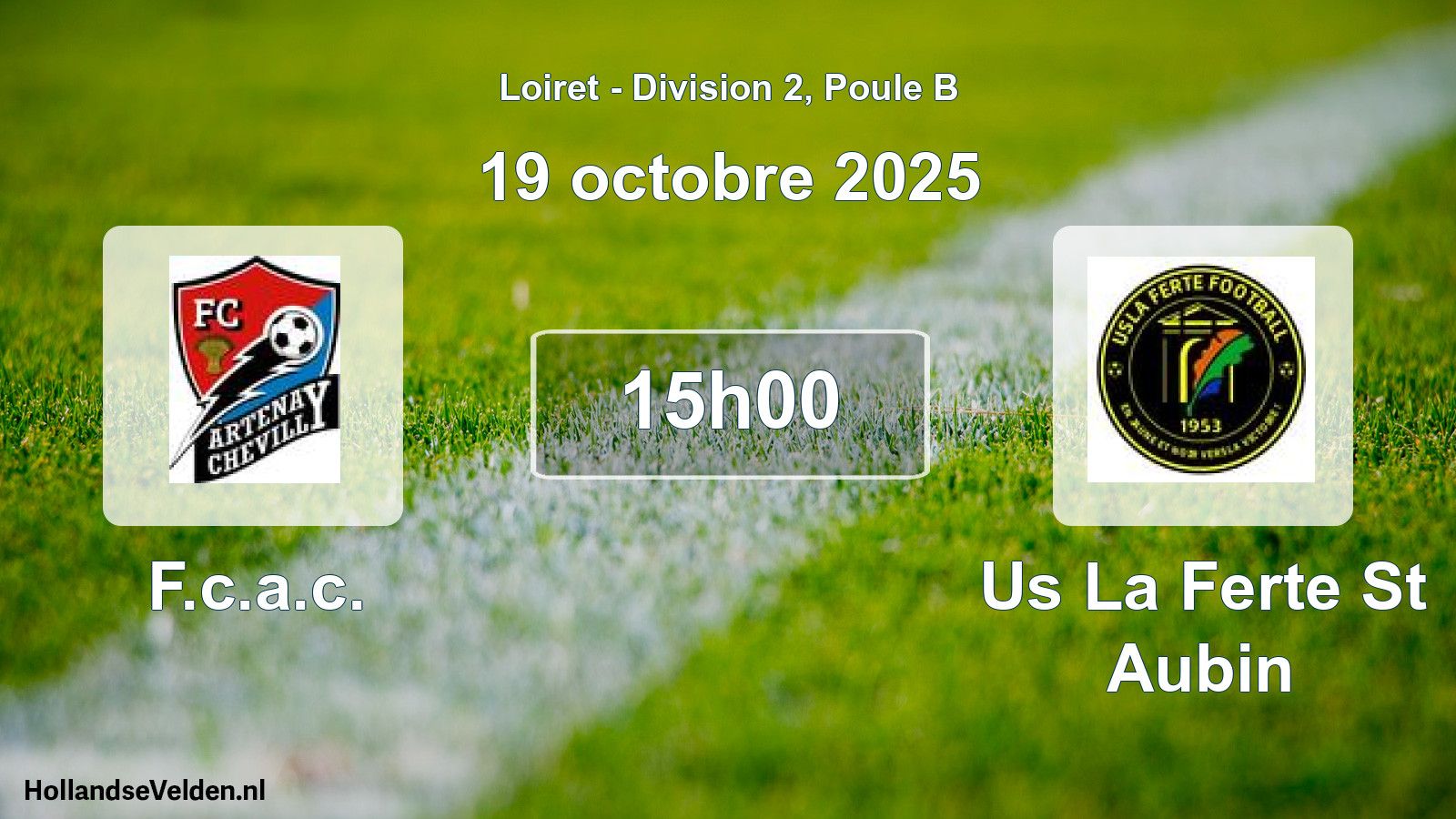 Geplande wedstrijd: F.c.a.c. - Us La Ferte St Aubin (19 oktober 2025)