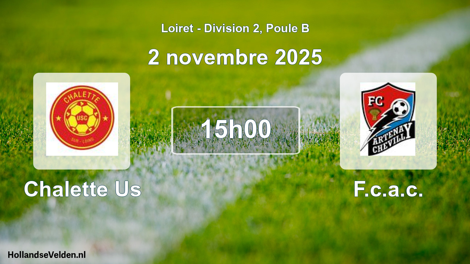 Geplande wedstrijd: Chalette Us - F.c.a.c. (2 novembre 2025)