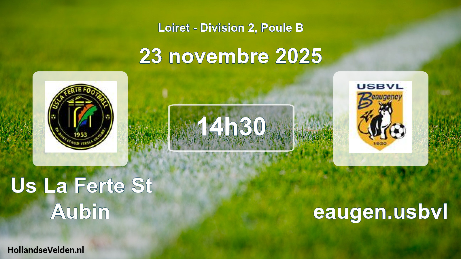 Scheduled Match: Us La Ferte St Aubin - Beaugen.usbvl (23 November 2025)