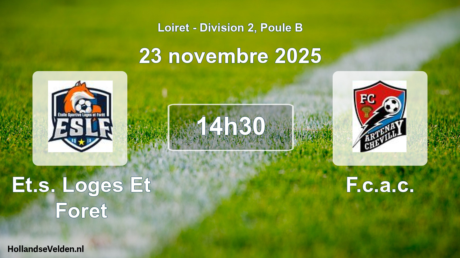 Geplande wedstrijd: Et.s. Loges Et Foret - F.c.a.c. (23 novembre 2025)