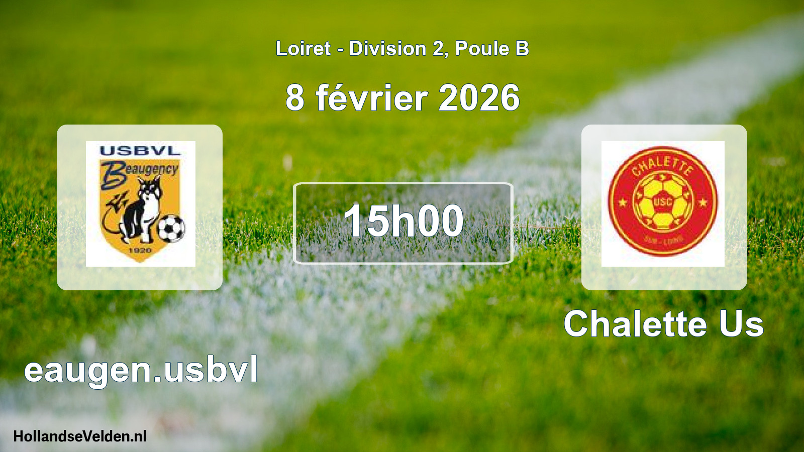 Scheduled Match: Beaugen.usbvl - Chalette Us (8 February 2026)