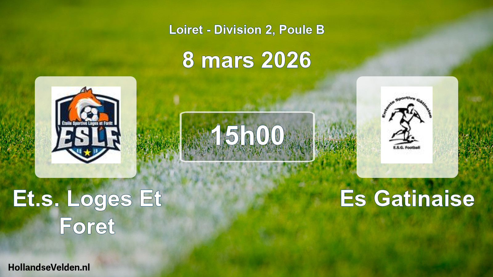 Scheduled Match: Et.s. Loges Et Foret - Es Gatinaise (8 March 2026)