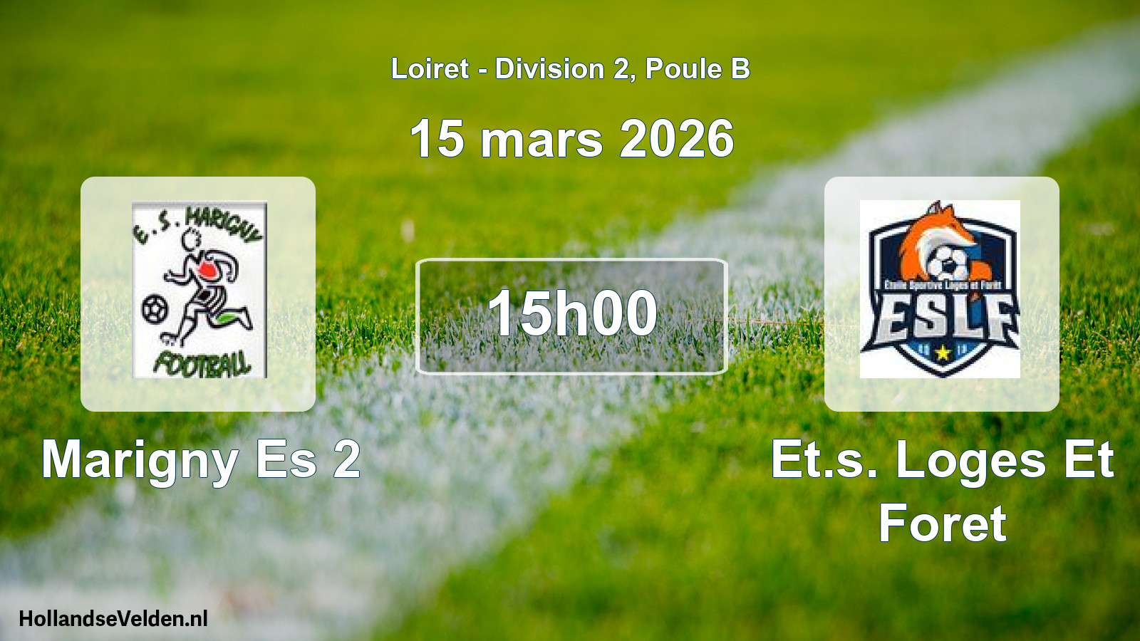 Geplande wedstrijd: Marigny Es 2 - Et.s. Loges Et Foret (15 maart 2026)