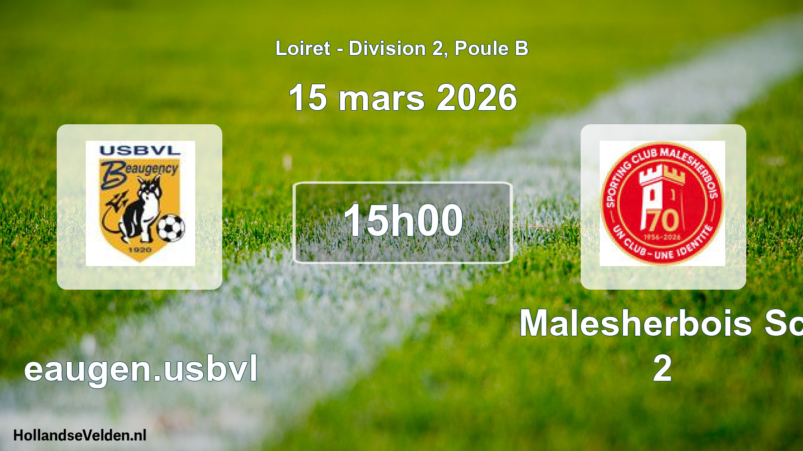 Geplande wedstrijd: Beaugen.usbvl - Malesherbois Sc 2 (15 maart 2026)