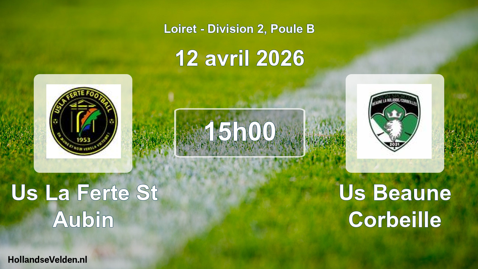 Scheduled Match: Us La Ferte St Aubin - Us Beaune Corbeille (12 April 2026)