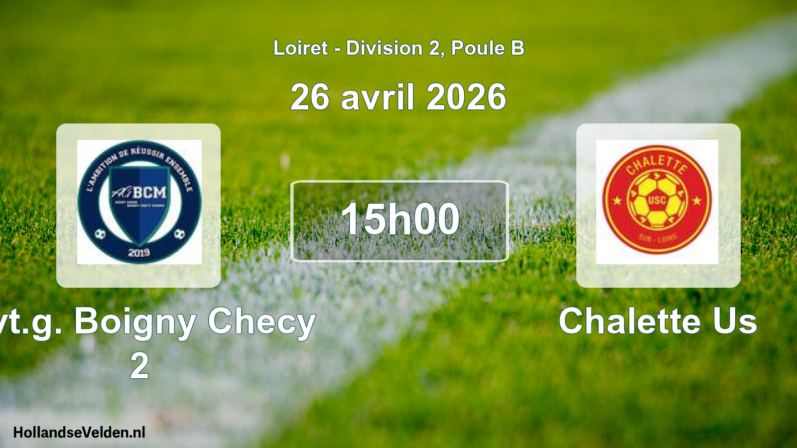 Geplande wedstrijd: Avt.g. Boigny Checy 2 - Chalette Us (26 april 2026)