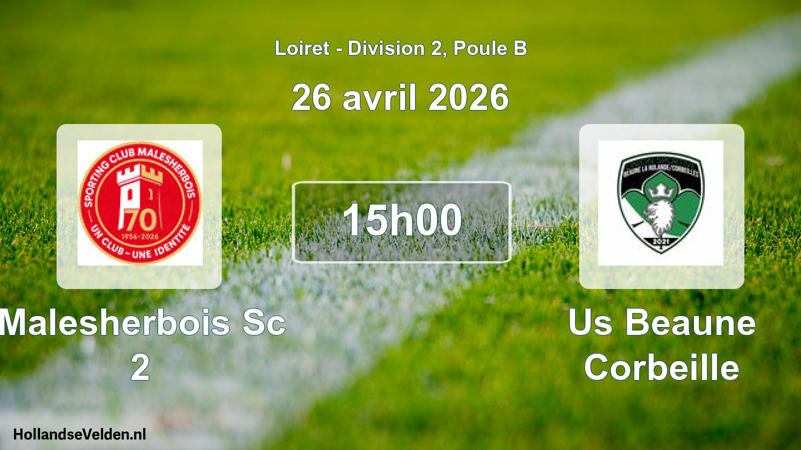 Scheduled Match: Malesherbois Sc 2 - Us Beaune Corbeille (26 April 2026)