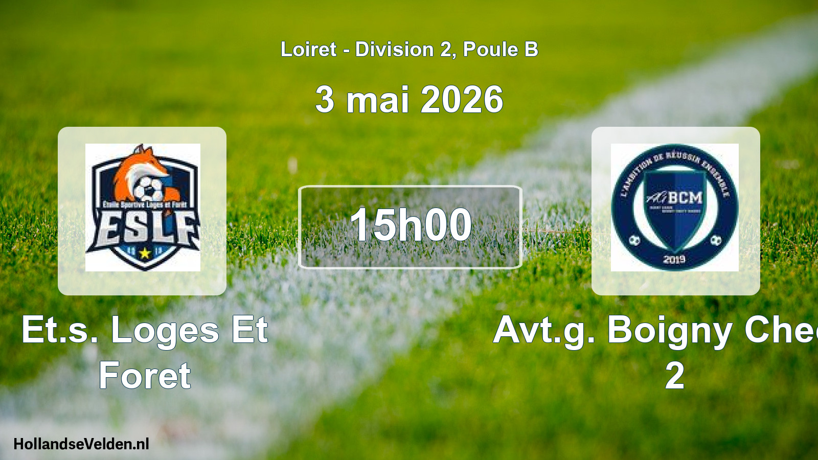 Geplande wedstrijd: Et.s. Loges Et Foret - Avt.g. Boigny Checy 2 (3 mai 2026)