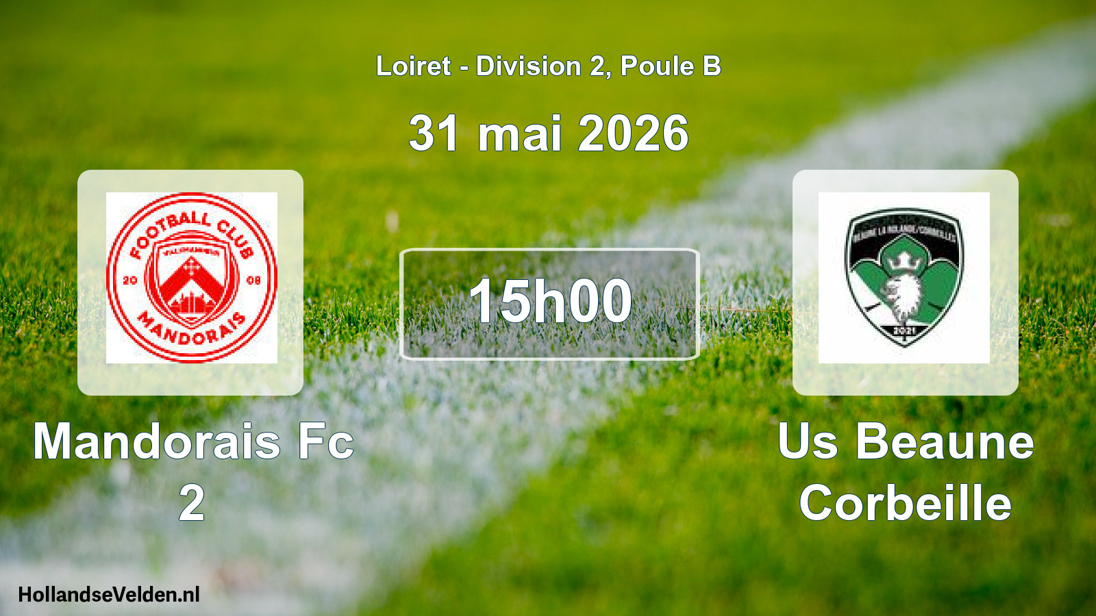 Geplande wedstrijd: Mandorais Fc 2 - Us Beaune Corbeille (31 mai 2026)
