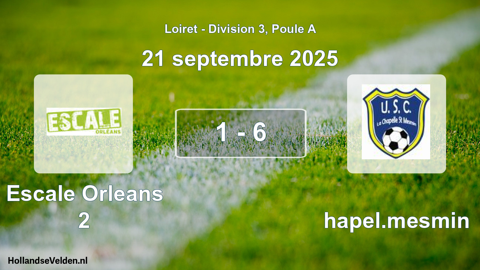 Gespeelde wedstrijd: Escale Orleans 2 - Chapel.mesmin 1 - 6 (21 septembre 2025)