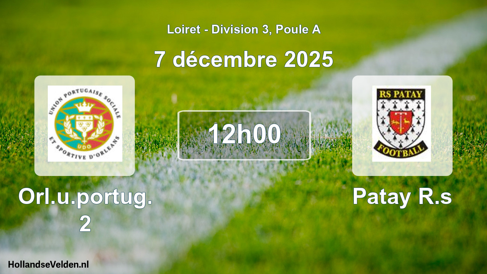 Geplande wedstrijd: Orl.u.portug. 2 - Patay R.s (7 december 2025)