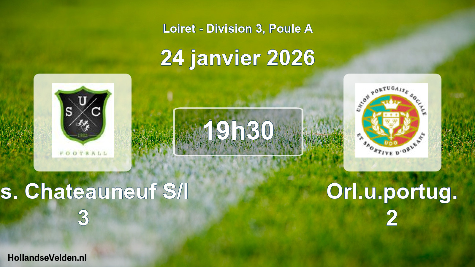 Geplande wedstrijd: U.s. Chateauneuf S/l 3 - Orl.u.portug. 2 (24 janvier 2026)