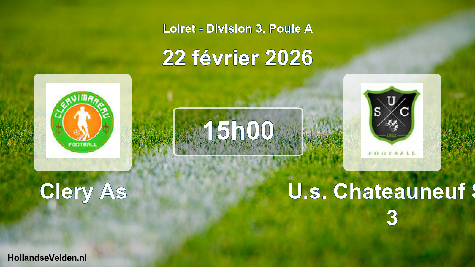 Geplande wedstrijd: Clery As - U.s. Chateauneuf S/l 3 (22 février 2026)