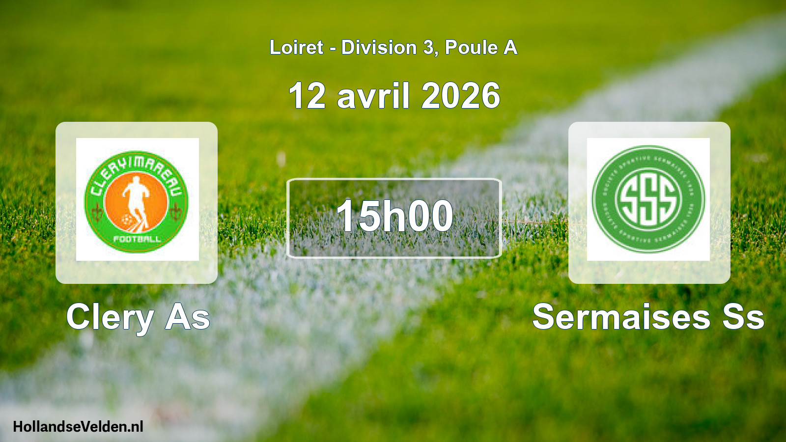 Geplande wedstrijd: Clery As - Sermaises Ss (12 avril 2026)