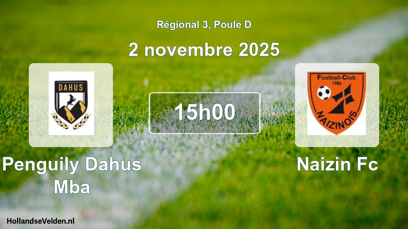 Scheduled Match: Penguily Dahus Mba - Naizin Fc (2 November 2025)