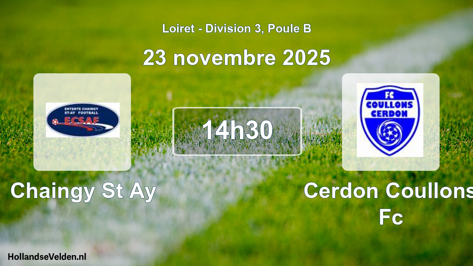 Geplande wedstrijd: Chaingy St Ay - Cerdon Coullons Fc (23 novembre 2025)