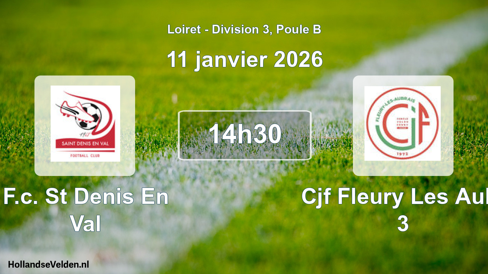 Scheduled Match: F.c. St Denis En Val - Cjf Fleury Les Aub. 3 (11 January 2026)