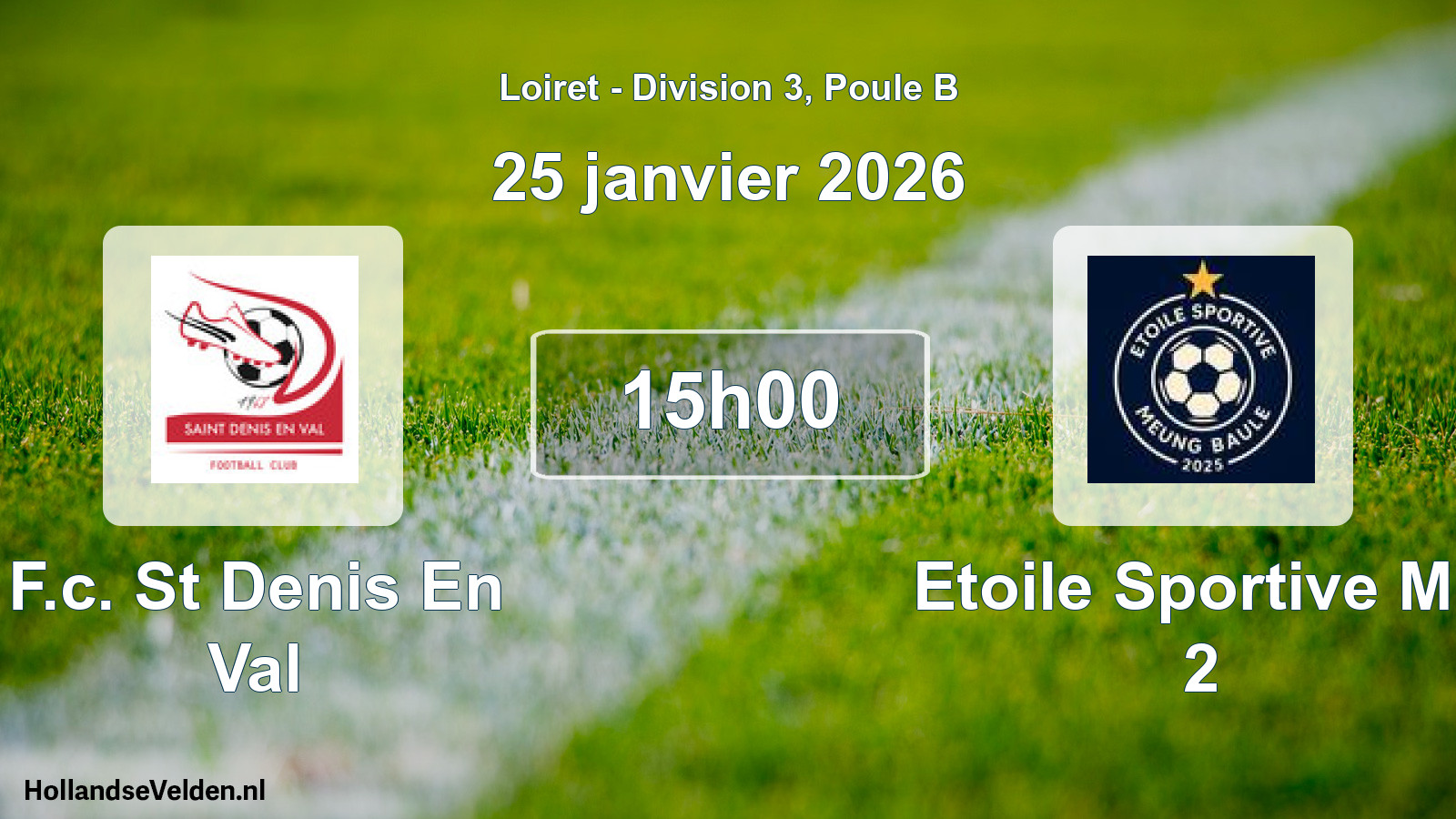 Scheduled Match: F.c. St Denis En Val - Etoile Sportive Mb 2 (25 January 2026)