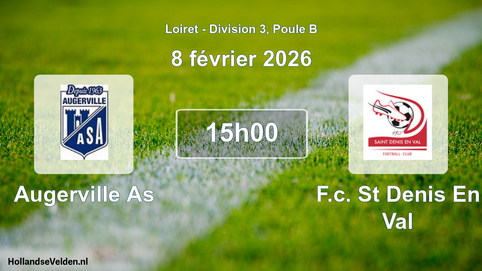 Geplande wedstrijd: Augerville As - F.c. St Denis En Val (8 février 2026)