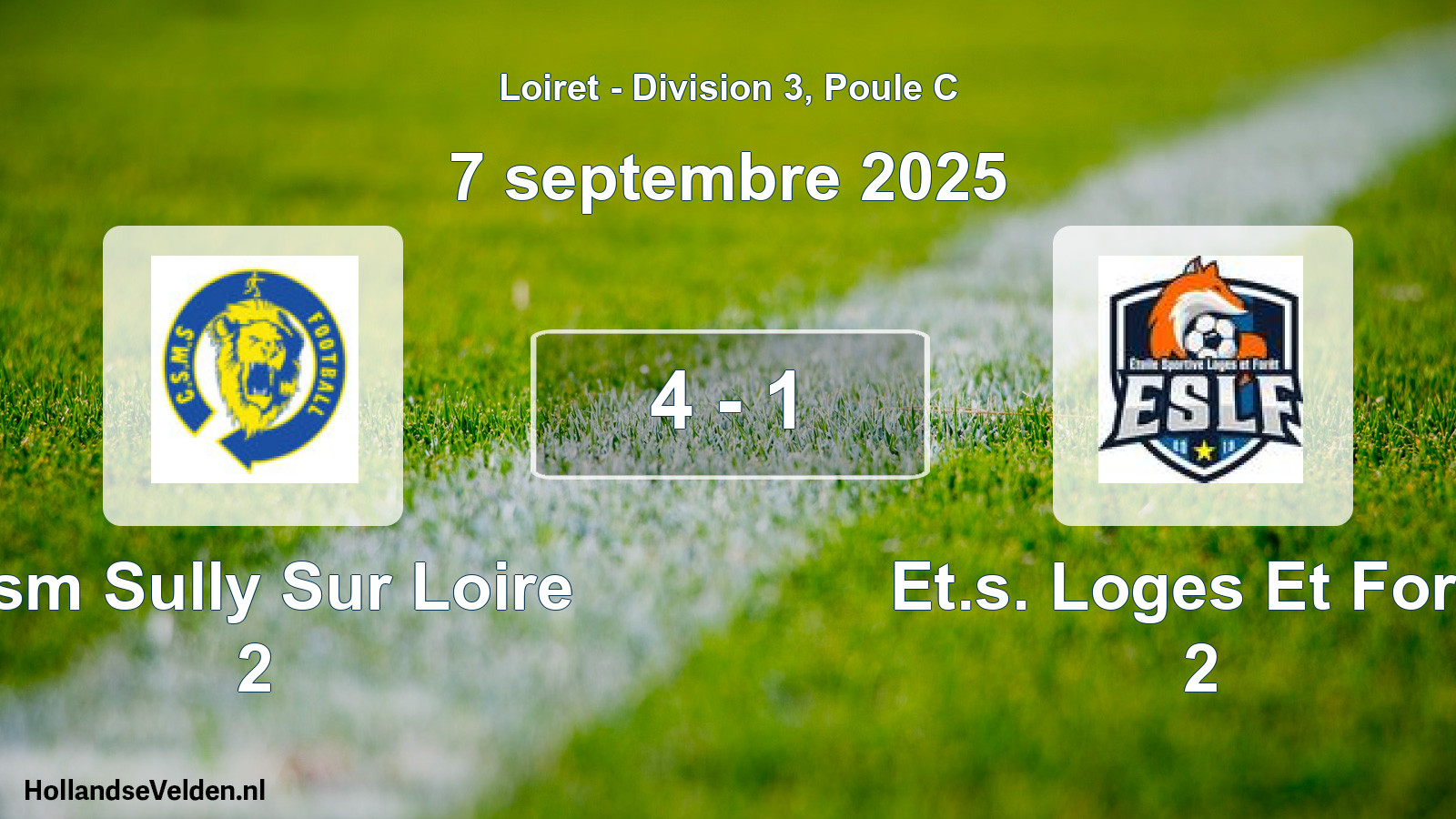 Gespeelde wedstrijd: Csm Sully Sur Loire 2 - Et.s. Loges Et Foret 2 4 - 1 (7 septembre 2025)