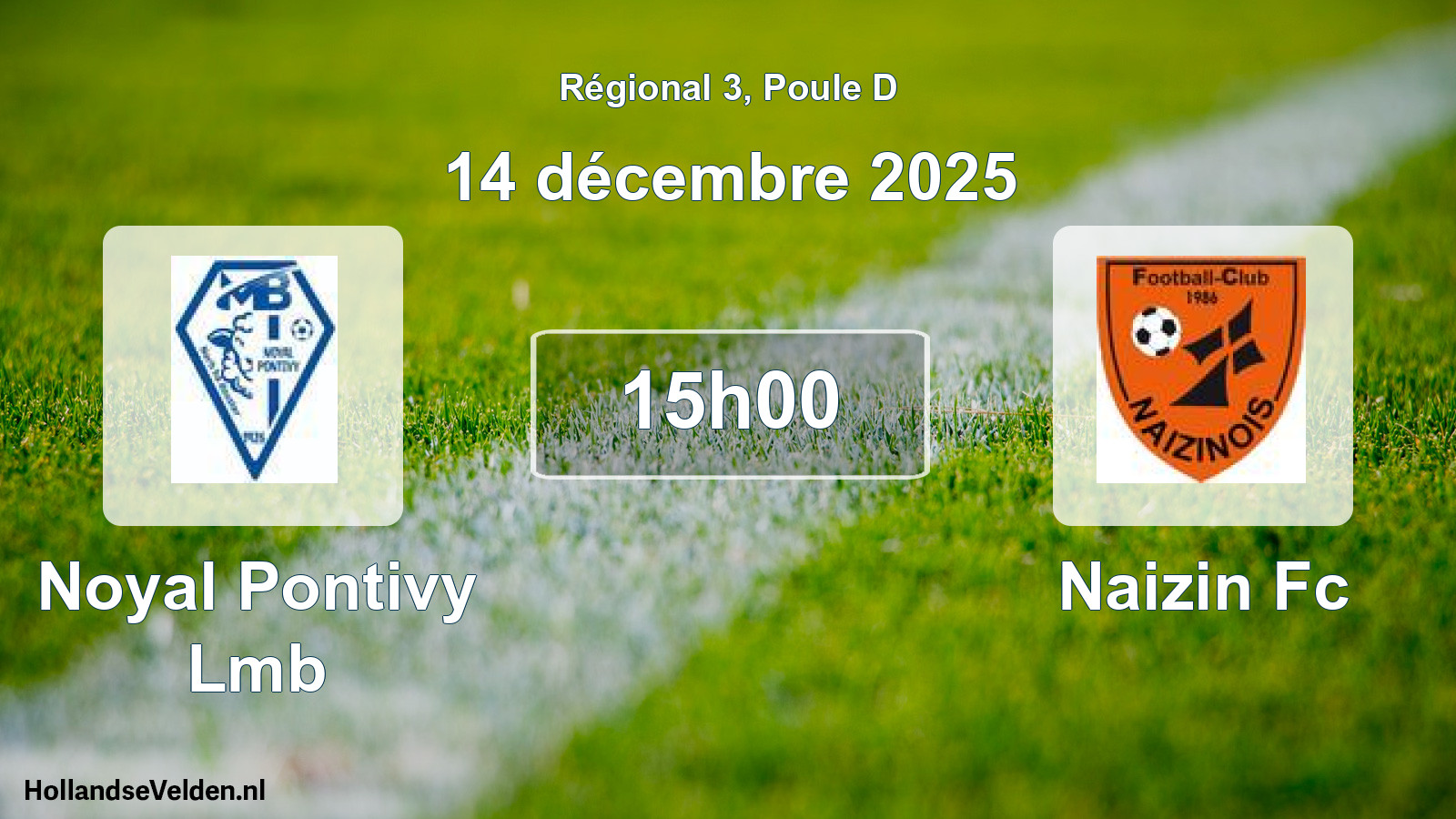 Geplande wedstrijd: Noyal Pontivy Lmb - Naizin Fc (14 december 2025)