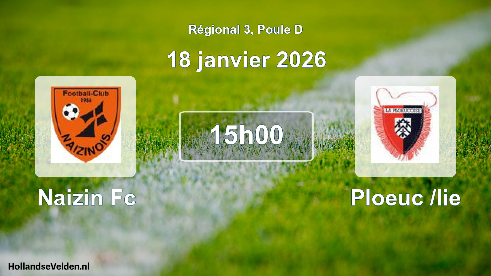 Geplande wedstrijd: Naizin Fc - Ploeuc /lie (18 janvier 2026)