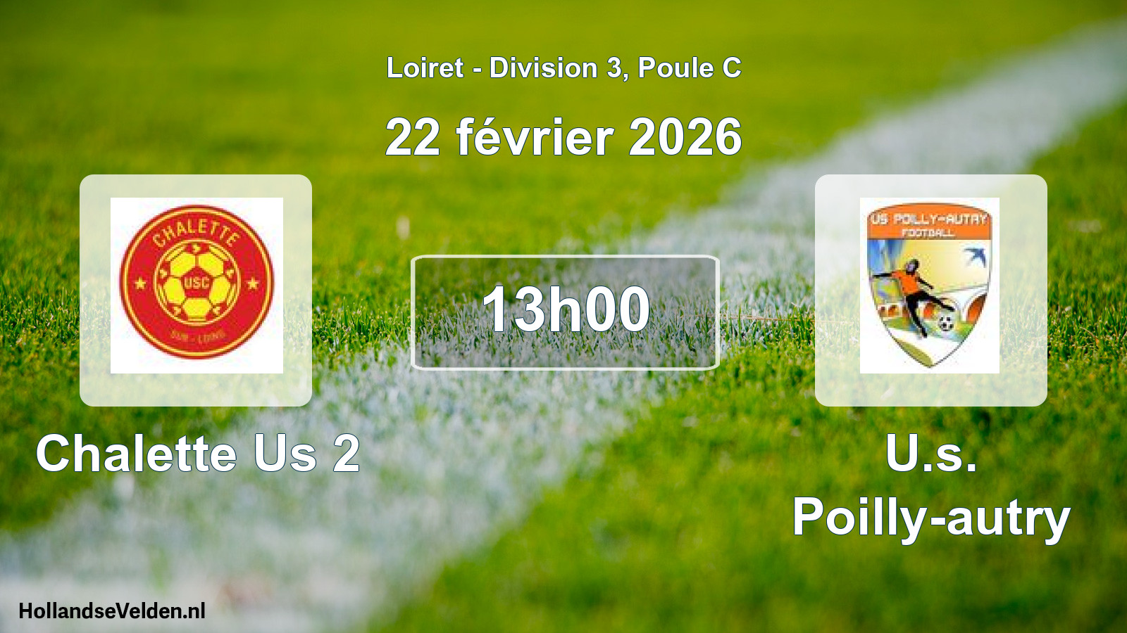 Geplande wedstrijd: Chalette Us 2 - U.s. Poilly-autry (22 februari 2026)