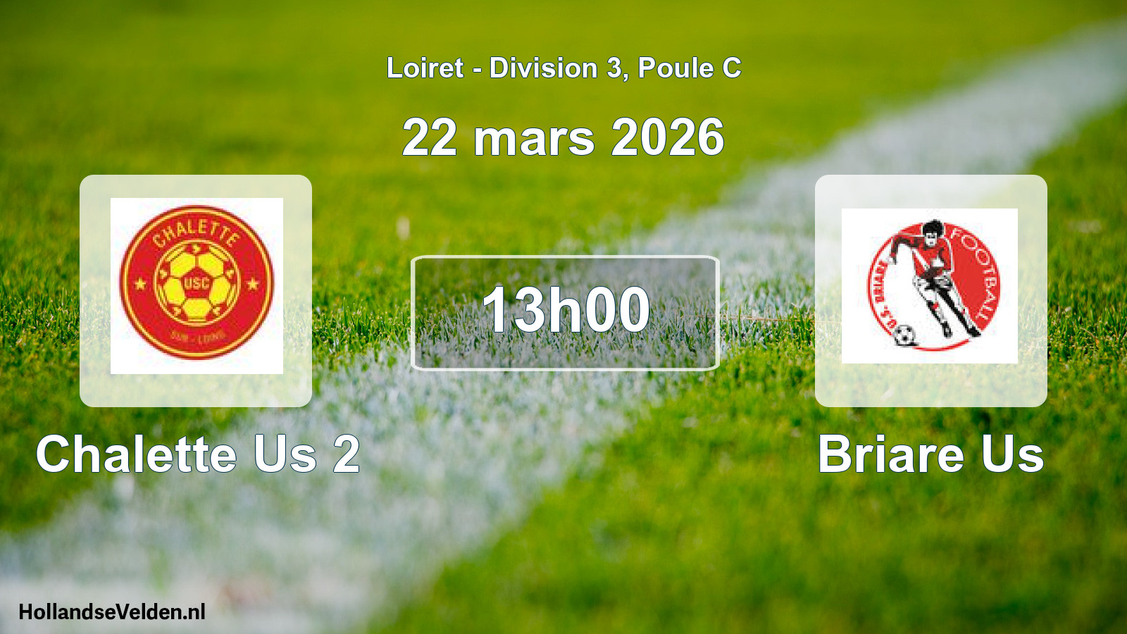Geplande wedstrijd: Chalette Us 2 - Briare Us (22 mars 2026)
