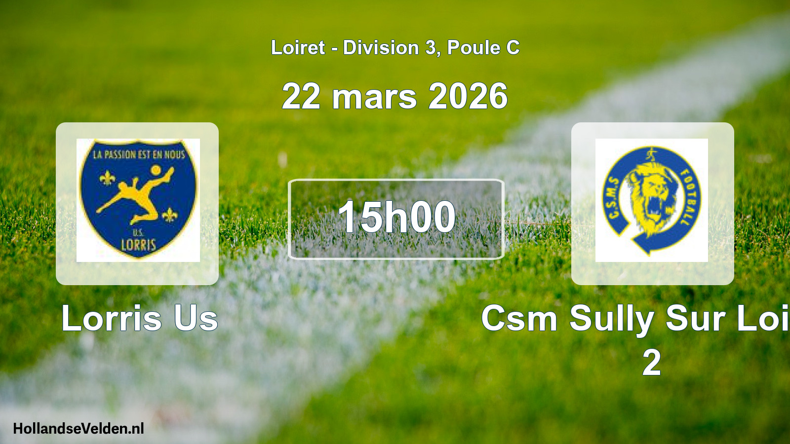 Geplande wedstrijd: Lorris Us - Csm Sully Sur Loire 2 (22 mars 2026)