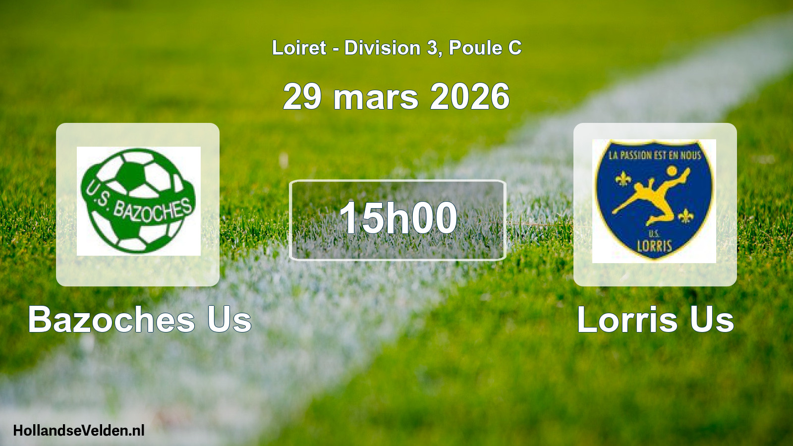 Geplande wedstrijd: Bazoches Us - Lorris Us (29 mars 2026)