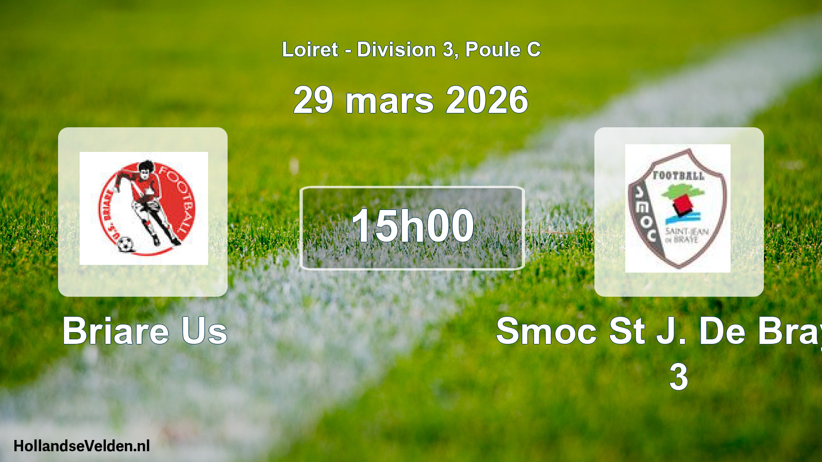 Geplande wedstrijd: Briare Us - Smoc St J. De Braye 3 (29 mars 2026)