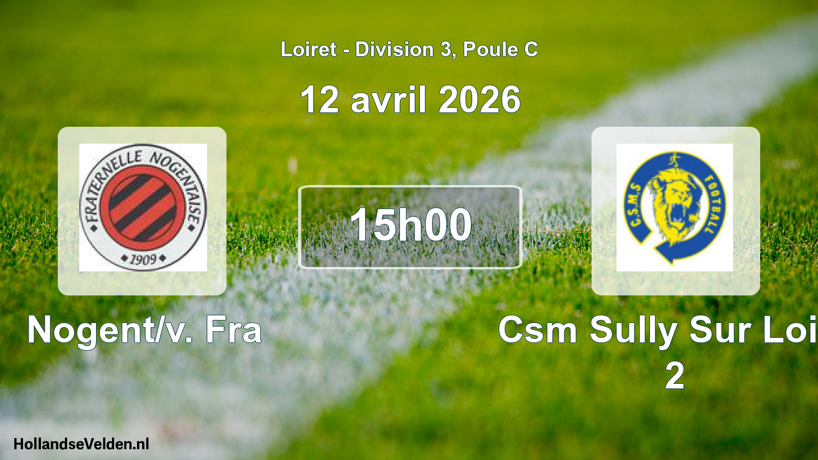 Geplande wedstrijd: Nogent/v. Fra - Csm Sully Sur Loire 2 (12 avril 2026)