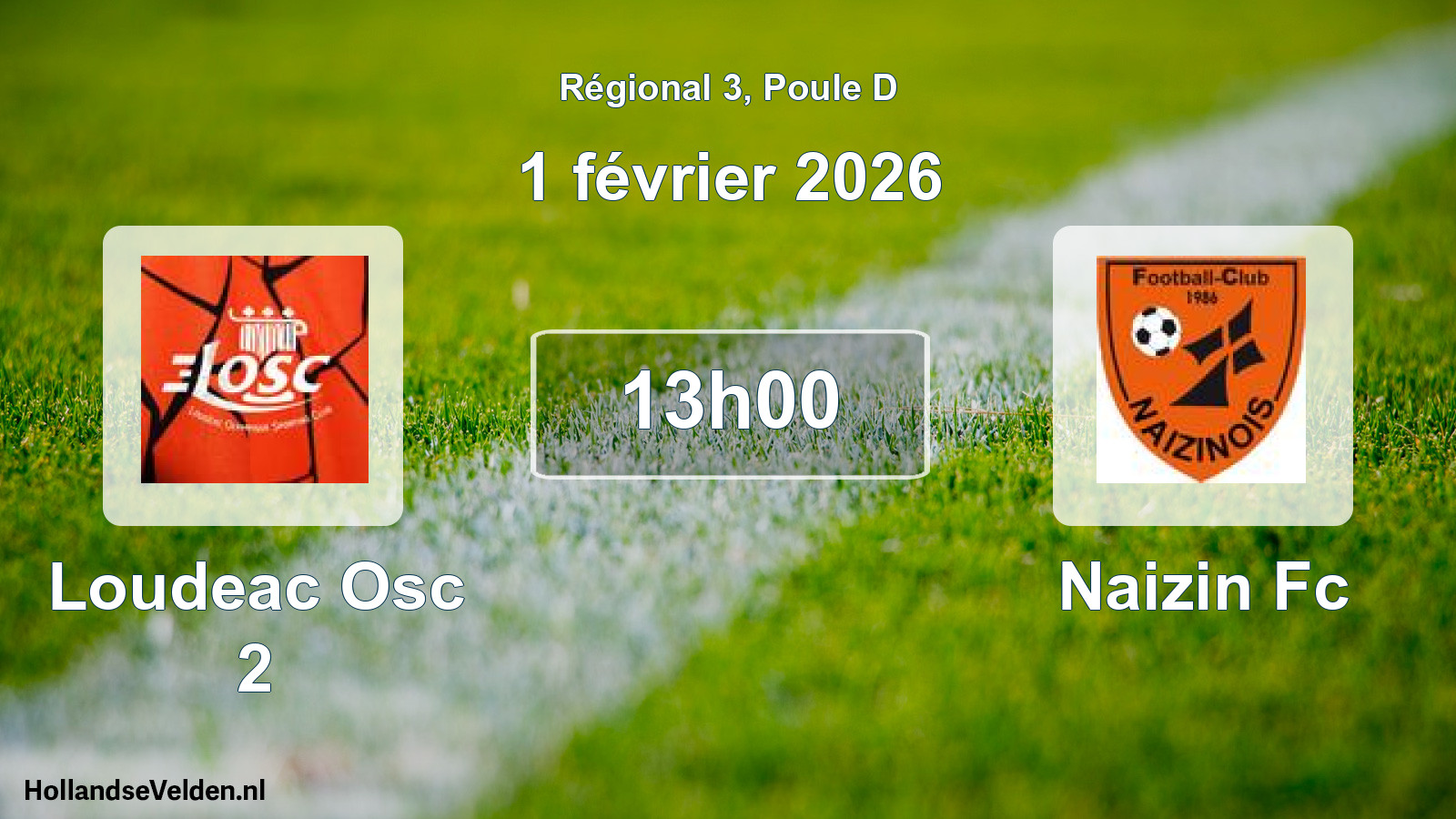Scheduled Match: Loudeac Osc 2 - Naizin Fc (1 February 2026)
